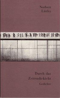 Produktbild Durch das Zeitendickicht (Deutsch, Norbert Lütze, 2007)