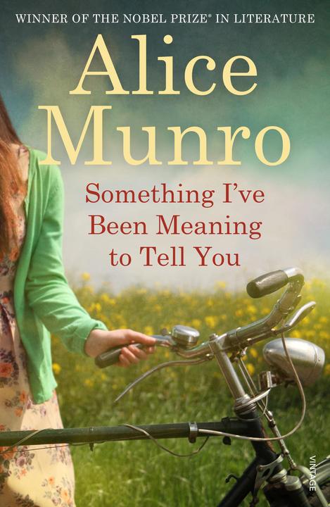 Produktbild Something I've Been Meaning to Tell You (Englisch, Alice Munro, 2014)