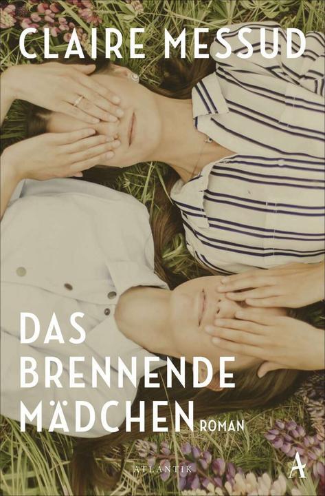 Produktbild Das brennende Mädchen (Deutsch, Claire Messud, 2021)