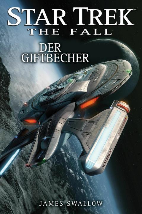 Produktbild Star Trek - The Fall 4: Der Giftbecher (Deutsch, James Swallow, 2015)