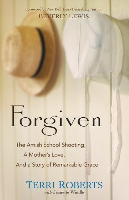 Produktbild Forgiven (Englisch, Jeanette Windle, Terri Windle Roberts, 2015)
