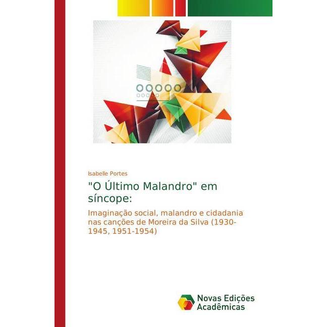 'O Último Malandro' em síncope:, Fachbücher von Isabelle Portes