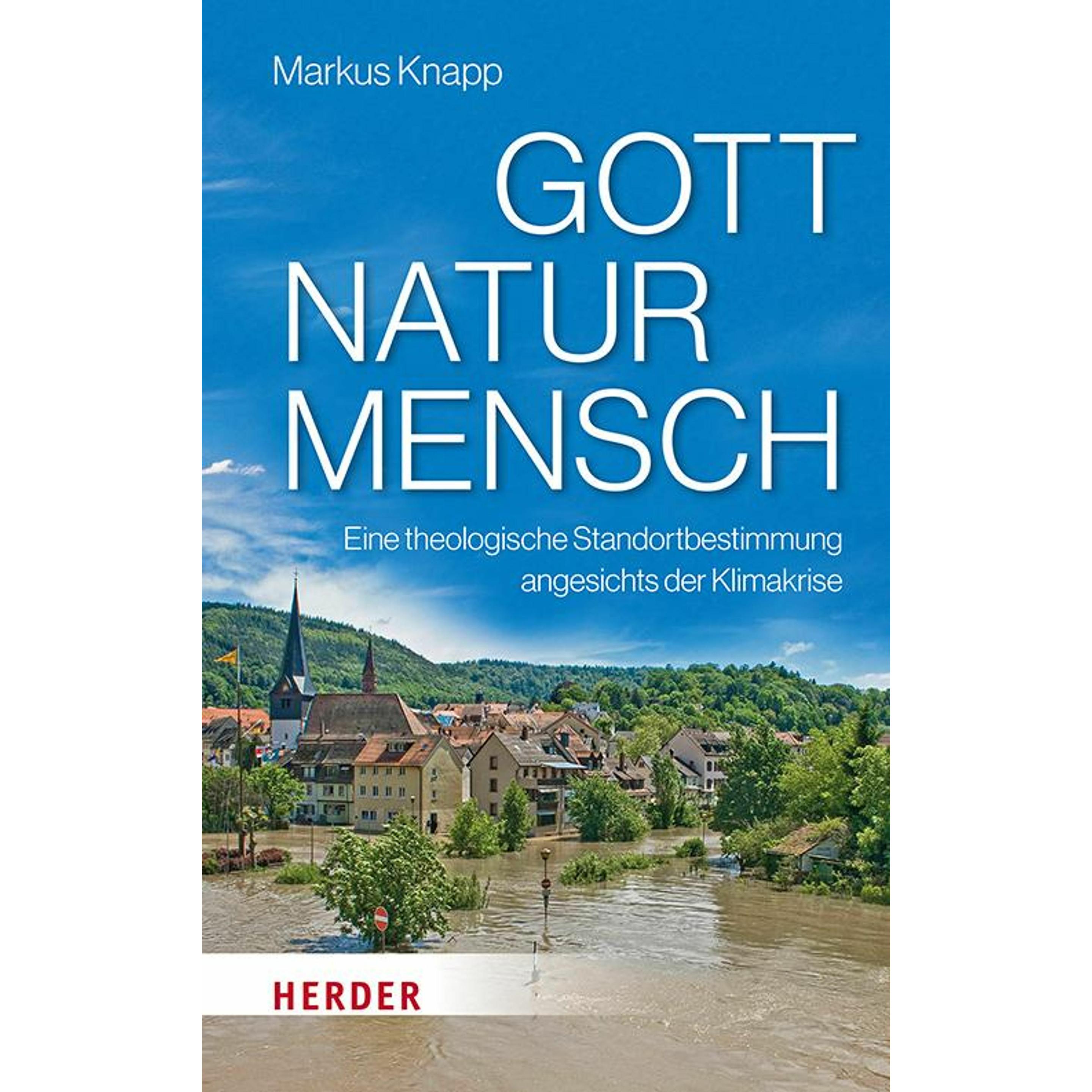 Gott – Natur – Mensch, Sachbücher von Markus Knapp