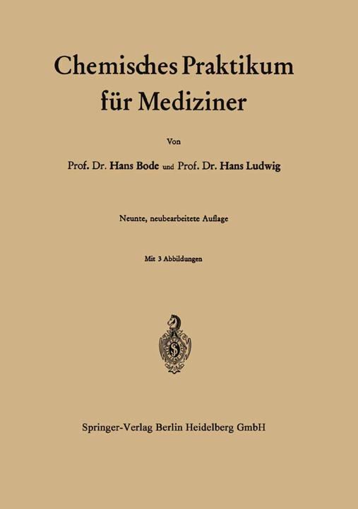 Produktbild Chemisches Praktikum für Mediziner (Deutsch, Hans Bode, Hans Ludwig, 2012)