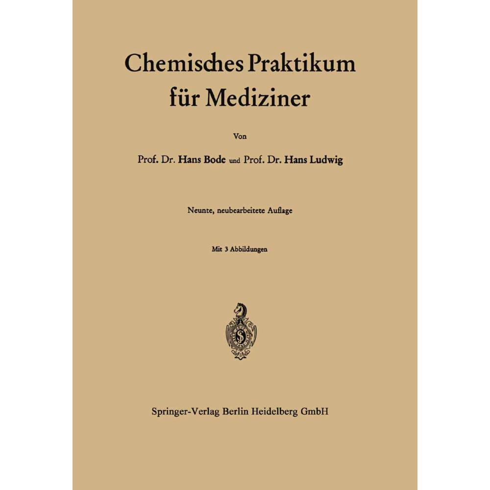 Chemisches Praktikum für Mediziner, Fachbücher von Hans Ludwig, Hans Bode