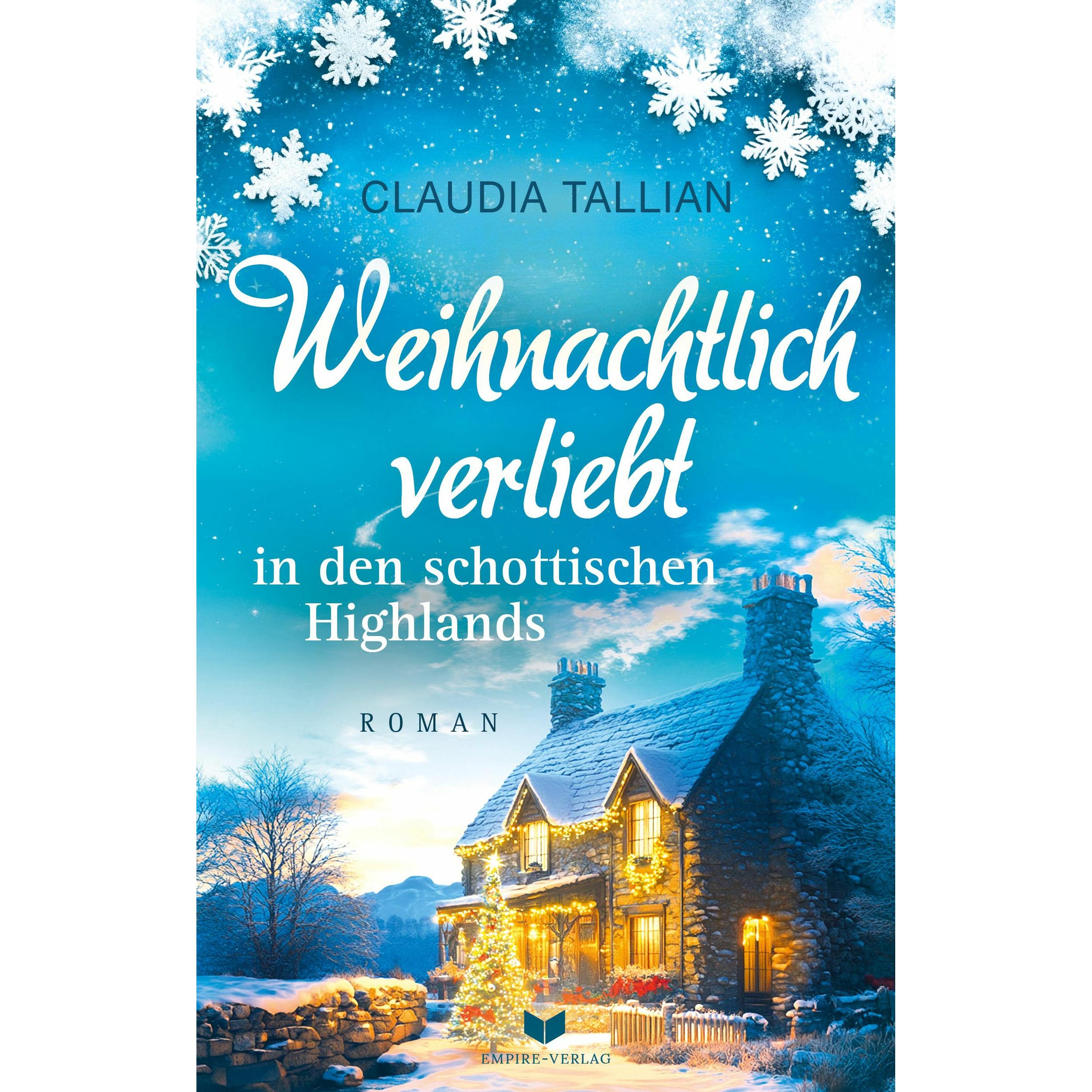 Weihnachtlich verliebt in den schottischen Highlands, Belletristik von Claudia Tallian
