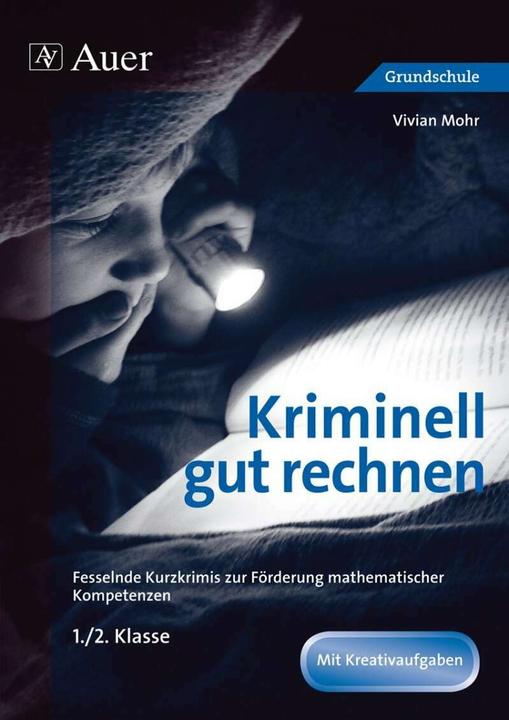 Produktbild Kriminell gut rechnen 1.-2.Klasse (Deutsch, Vivian Mohr, 2013)