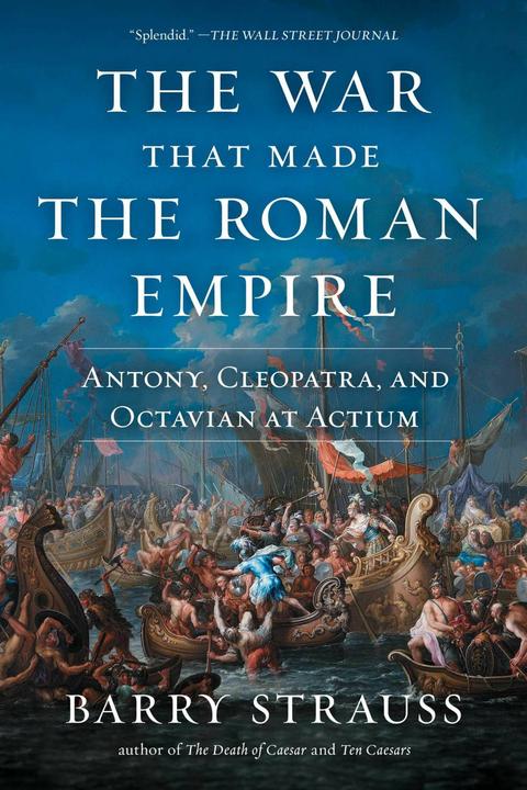Produktbild Strauss:The War That Made the Roman Empire (Englisch, Barry Strauss, 2023)