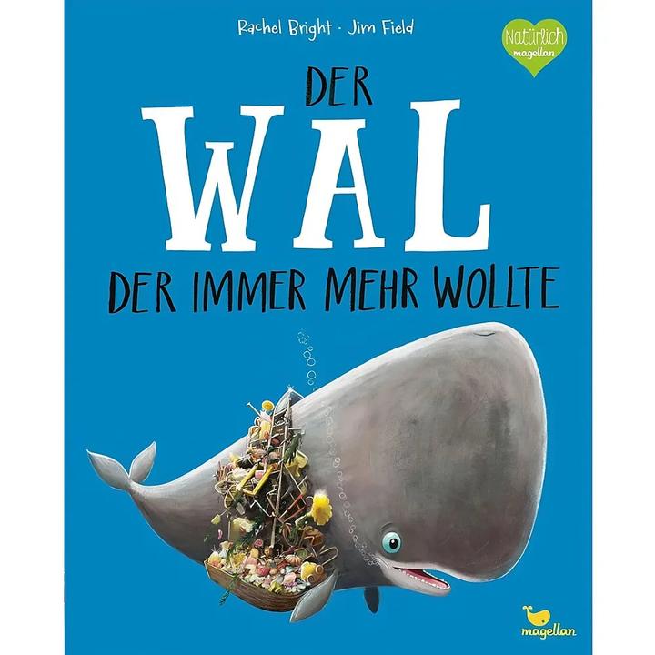Image du produit Der Wal, der immer mehr wollte (Allemand, Rachel Bright, 2021)