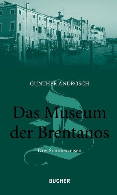Androsch:Das Museum der Brentanos (Günther Androsch, 2020)