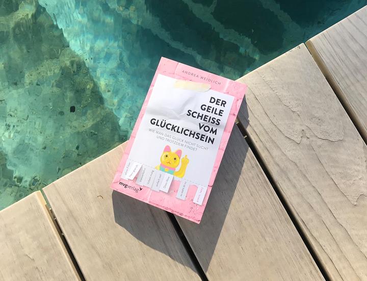 Produktbild Der geile Scheiss vom Glücklichsein (Deutsch, Andrea Weidlich, 2019)