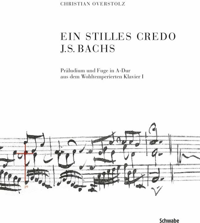 Image du produit Ein stilles Credo J.S. Bachs (Allemand, Christian Overstolz, 2012)