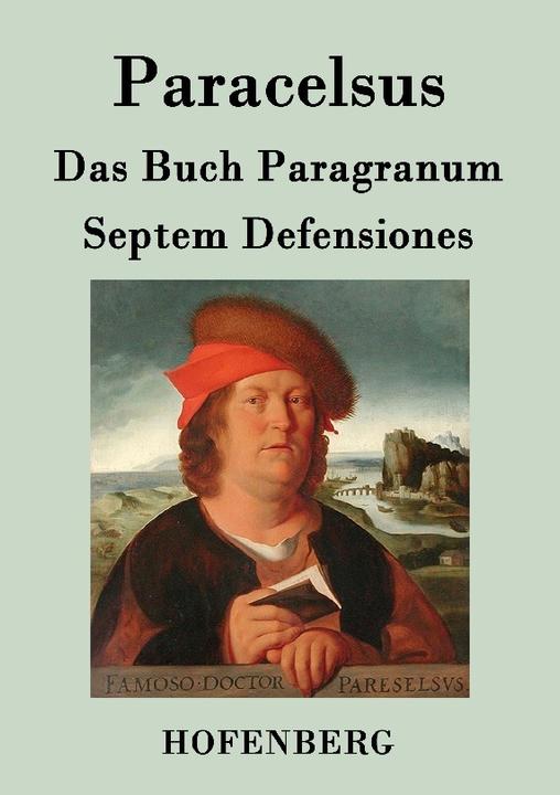 Produktbild Das Buch Paragranum / Septem Defensiones (Deutsch, Paracelsus, 2014)