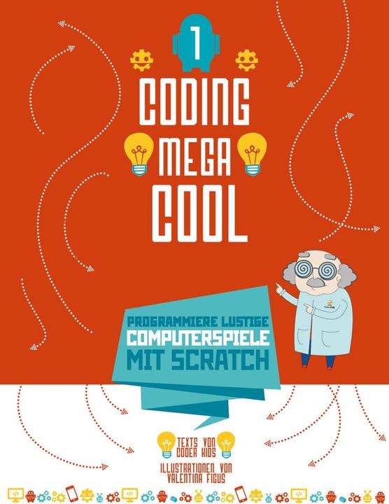 Produktbild Programmiere lustige Computerspiele mit Scratch (Deutsch, Valentina Figus, 2018)