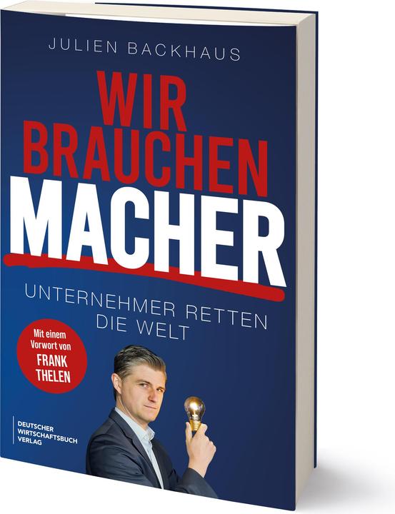 Produktbild Backhaus:Wir brauchen Macher (Deutsch, Frank Thelen, Julien Backhaus, 2025)