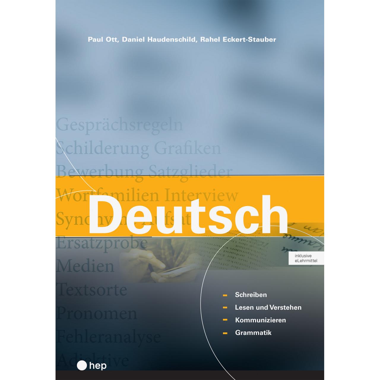 Deutsch (Print inkl. eLehrmittel, Neuauflage), Schulbücher von Paul Ott, Daniel Haudenschild, Rahel Eckert-Stauber