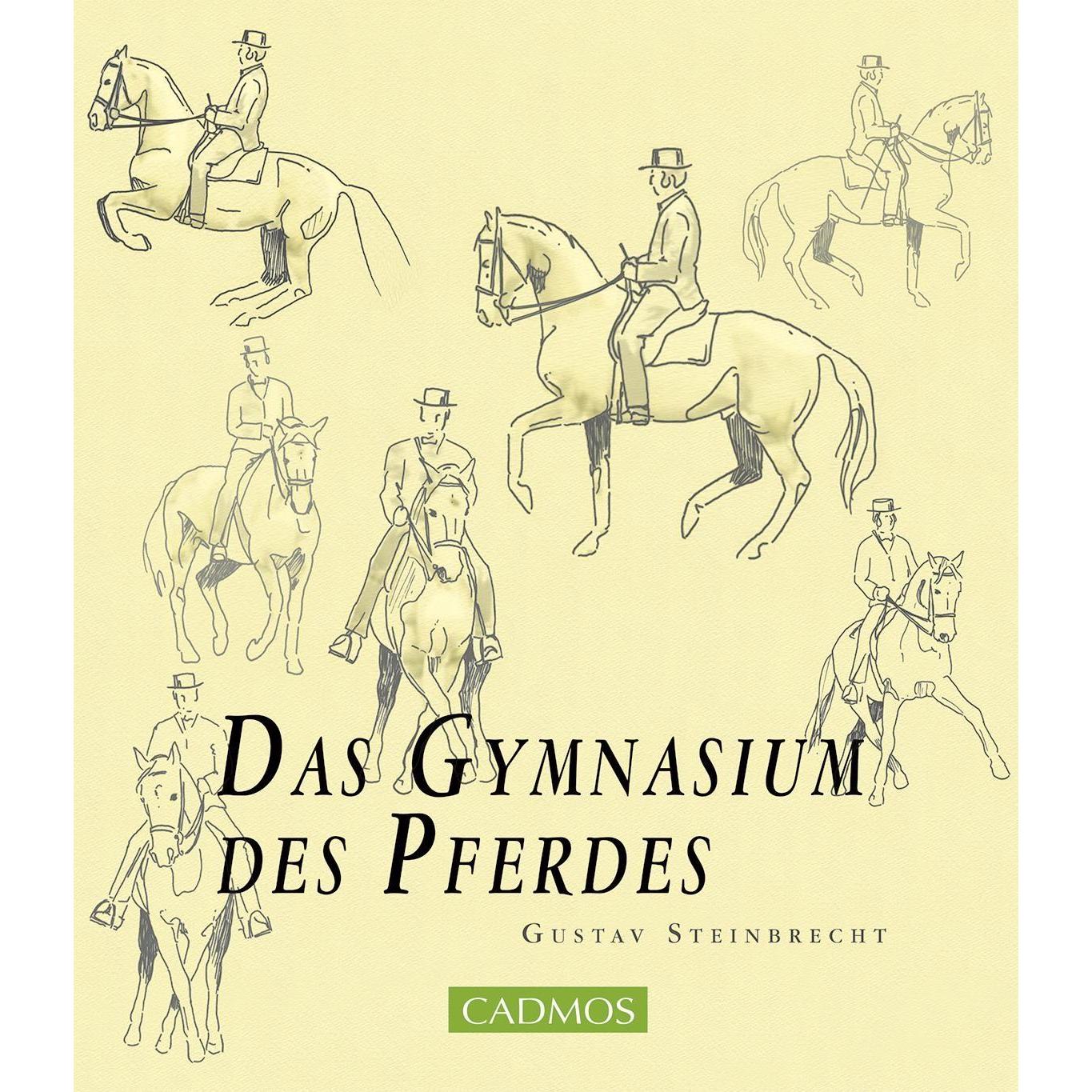 Das Gymnasium des Pferdes, Ratgeber von Gustav Steinbrecht