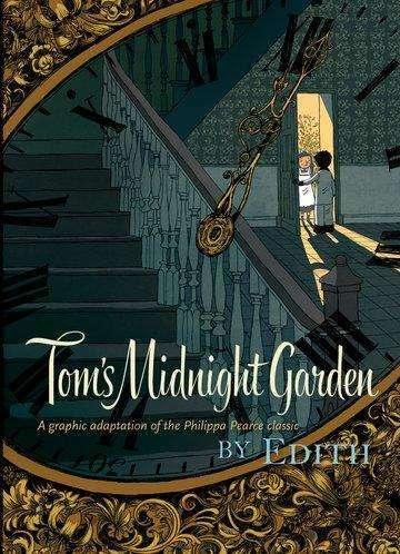 Actual product image Tom's Midnight Garden Graphic Novel (English, Philippa Pearce, 2016)