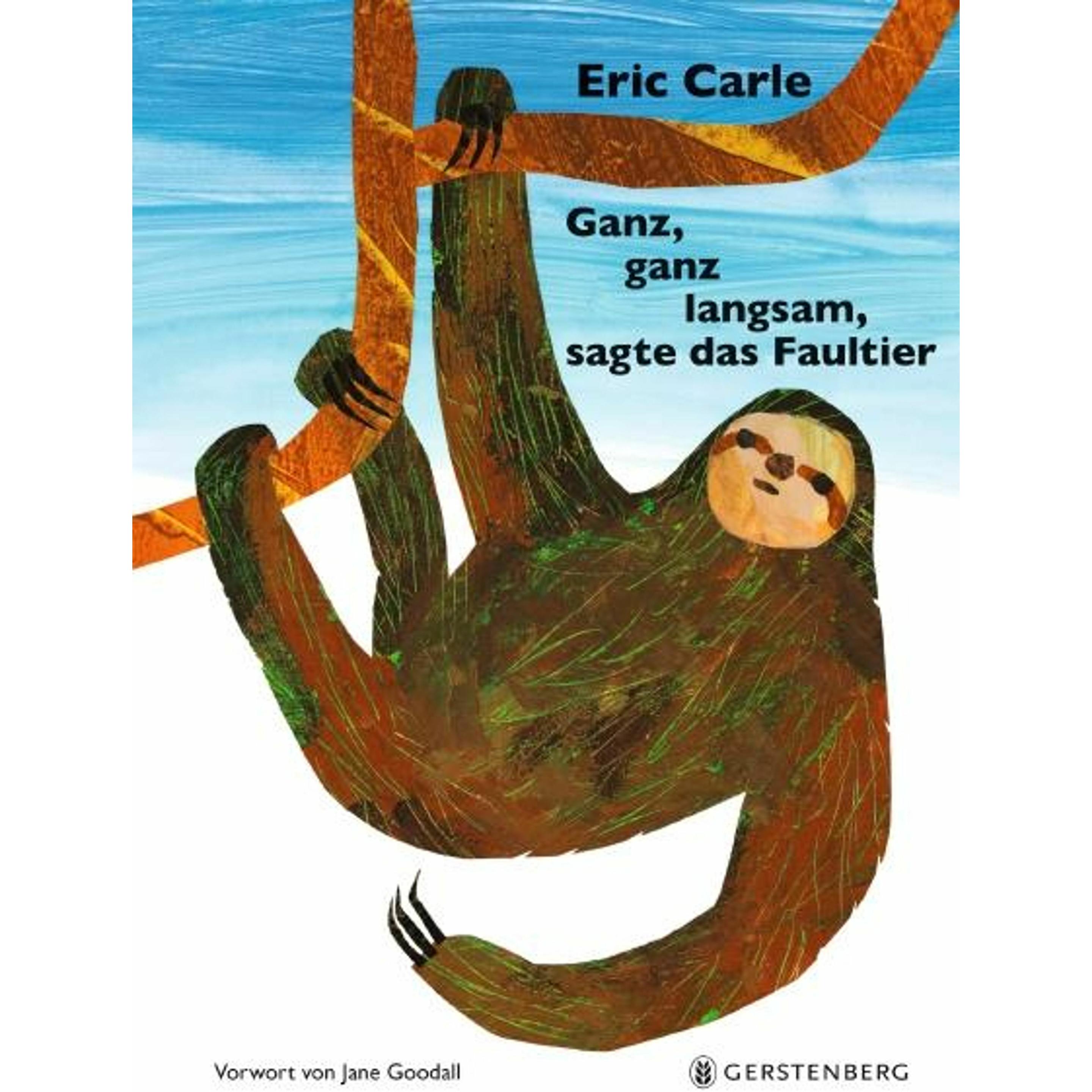 Ganz, ganz langsam, sagte das Faultier, Kinderbücher von Eric Carle, Jane Goodall