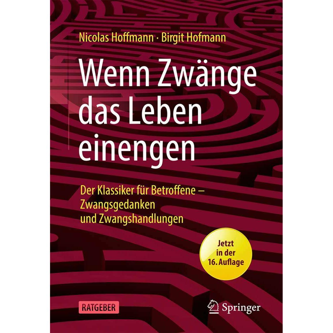 Wenn Zwänge das Leben einengen, Fachbücher von Nicolas Hoffmann, Birgit Hofmann