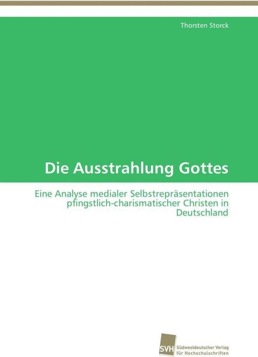 Image du produit Die Ausstrahlung Gottes (Allemand, Thorsten Storck, 2011)