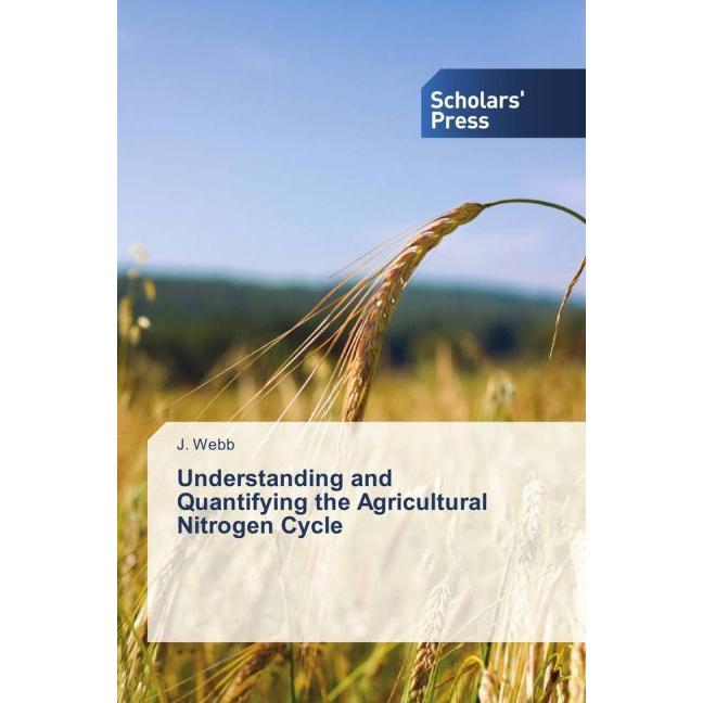 Understanding and Quantifying the Agricultural Nitrogen Cycle, Fachbücher