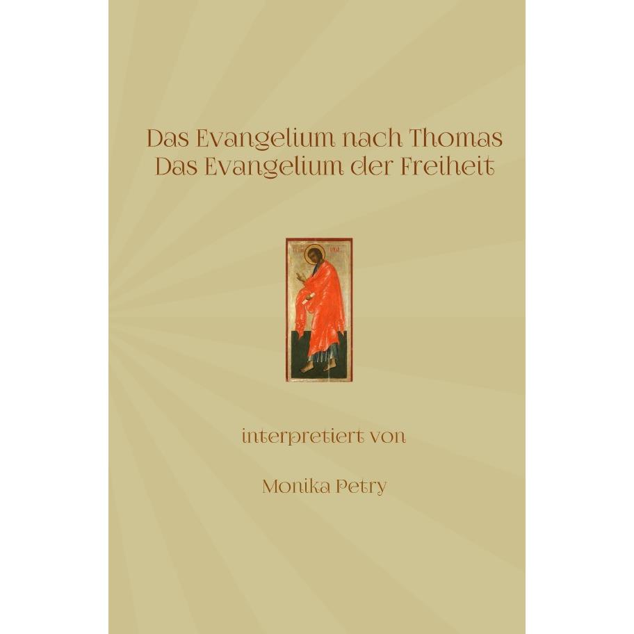 Thumbnail - Das Evangelium nach Thomas, Sachbücher von Monika Petry