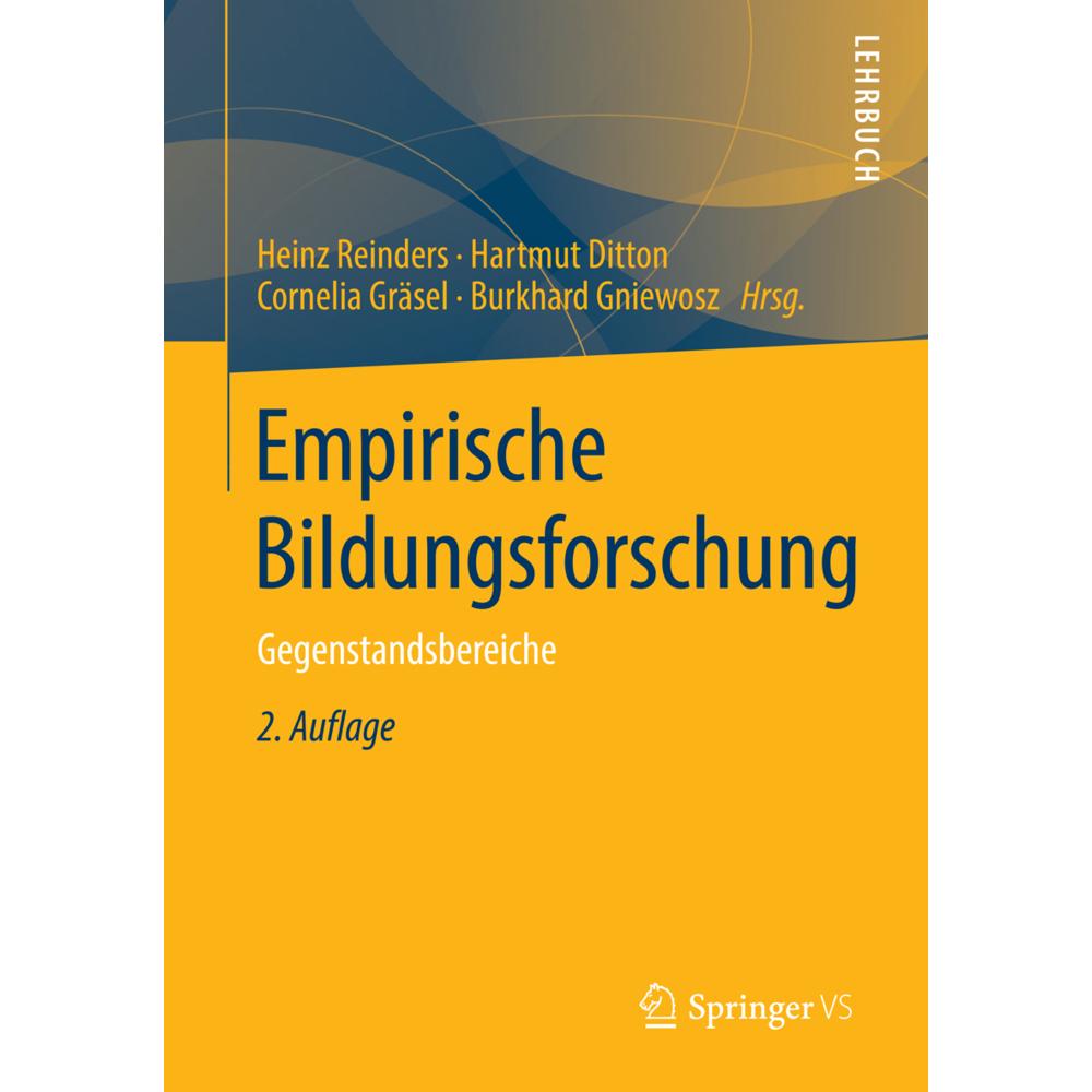 Empirische Bildungsforschung, Fachbücher von Burkhard Gniewosz, Cornelia Gräsel, Heinz Reinders, Hartmut Ditton