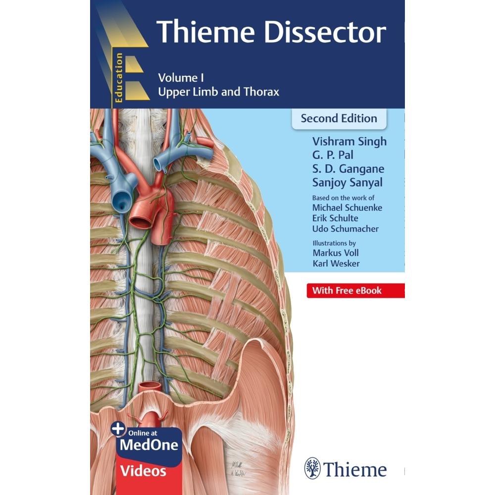 Singh:Thieme Dissector Volume 1, Fachbücher von Sanjoy Sanyal, S D Gangane, G P Pal, Vishram Singh