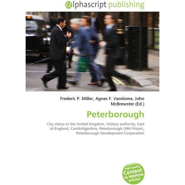 Thumbnail - Peterborough, Fachbücher von Agnes F. Vandome, Frederic P. Miller, John McBrewster