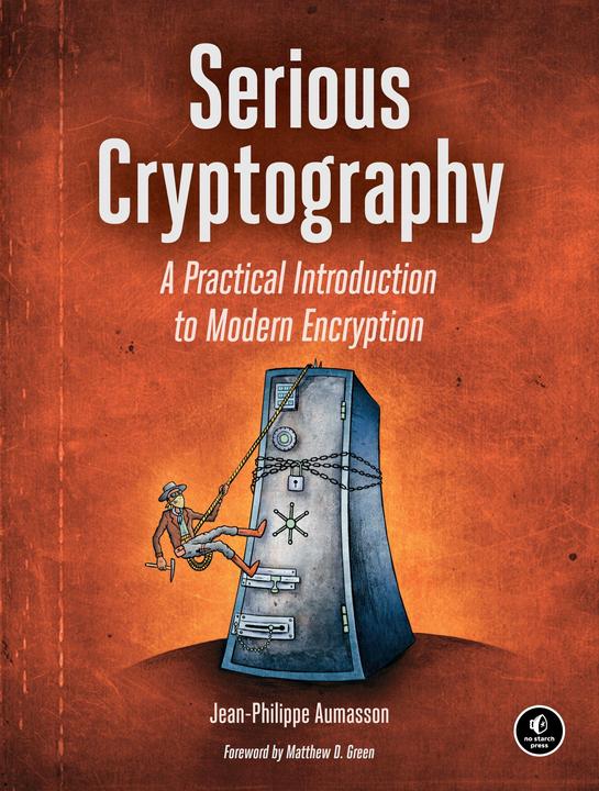 Produktbild Serious Cryptography (Englisch, Jean-Philippe Aumasson, 2017)