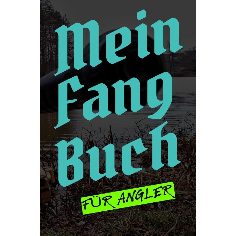 Mein Fangbuch für Angler, Ratgeber von Print & Lettershop Salzgitter
