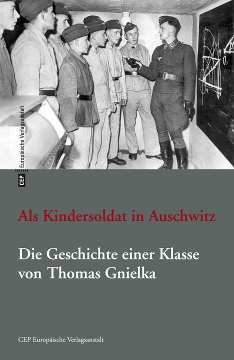 Produktbild Als Kindersoldat in Auschwitz (Deutsch, Thomas Gnielka, 2014)