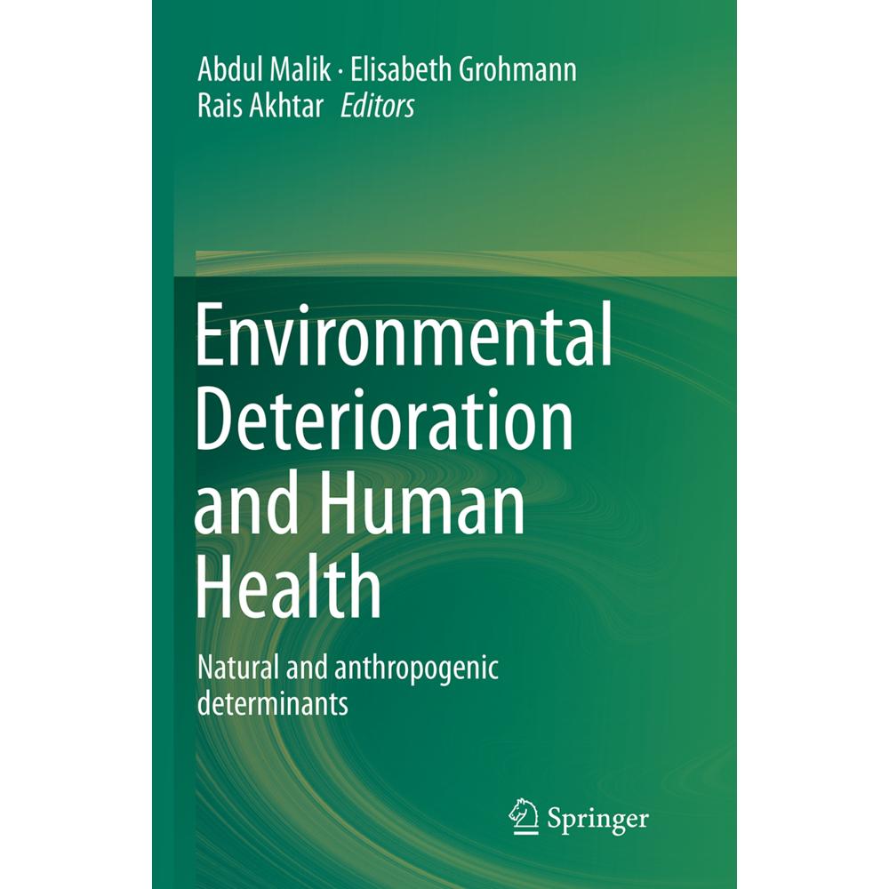 Environmental Deterioration and Human Health, Fachbücher von Rais Akhtar, Abdul Malik, Elisabeth Grohmann