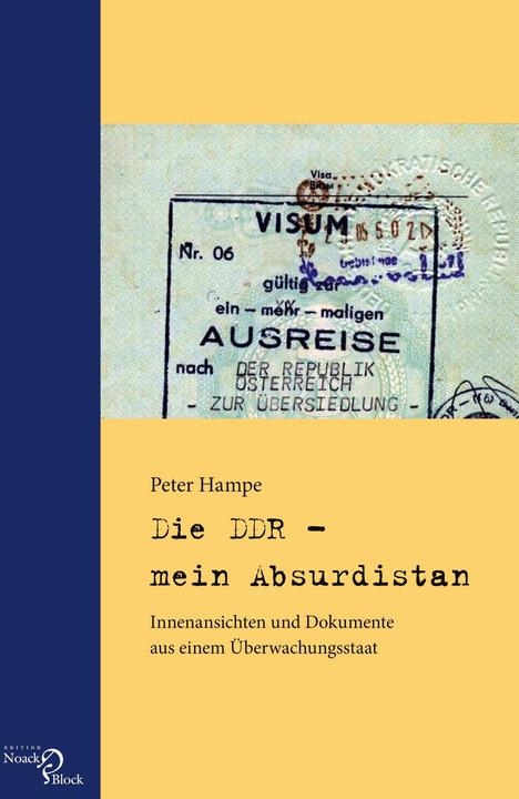 Produktbild Die DDR - mein Absurdistan (Deutsch, Peter Hampe, 2013)