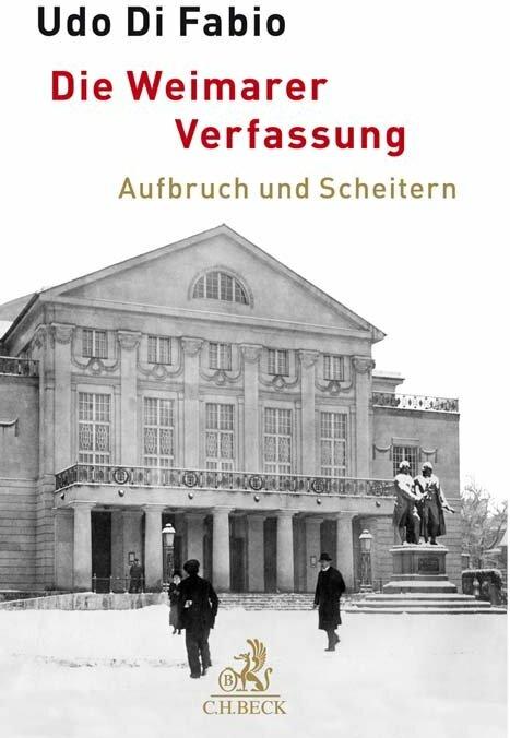 Produktbild BECK Die Weimarer Verfassung (Deutsch, Udo Di Fabio, 2018)