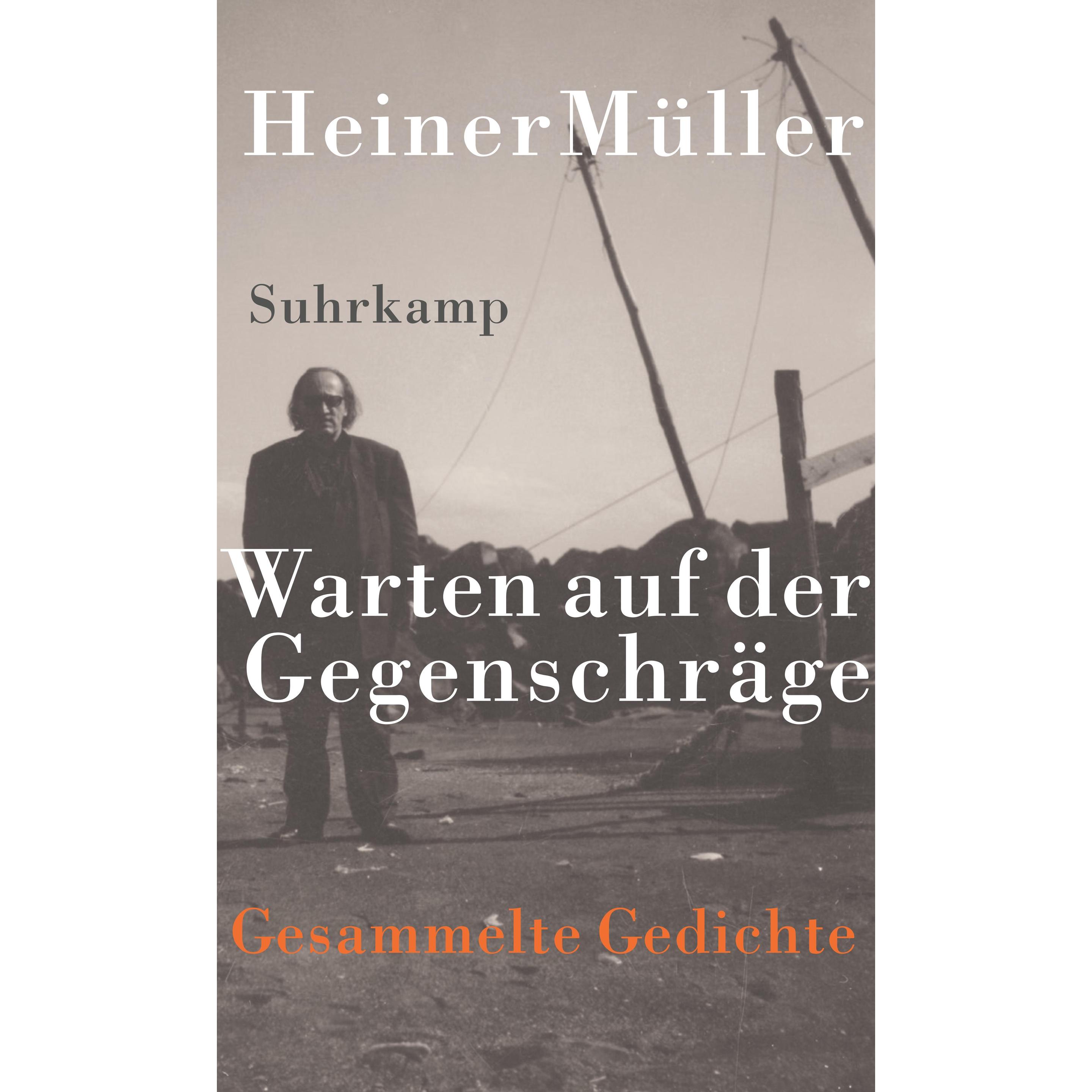 Warten auf der Gegenschräge, Belletristik von Heiner Müller