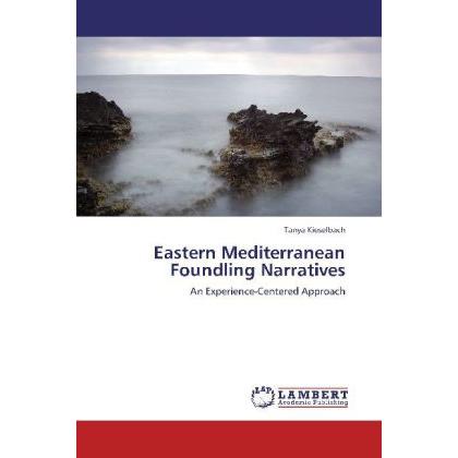 Eastern Mediterranean Foundling Narratives, Fachbücher