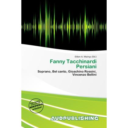 Fanny Tacchinardi Persiani, Fachbücher von Eldon A. Mainyu