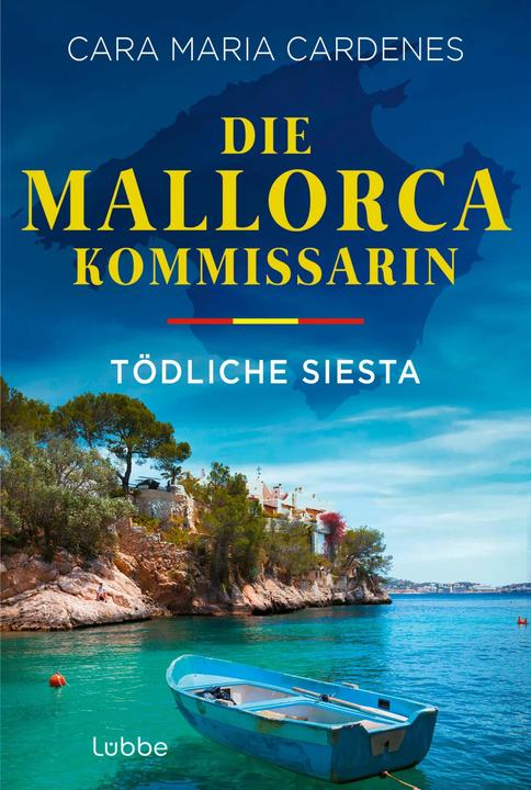 Die Mallorca-Kommissarin - Tödliche Siesta (Deutsch, Cara Maria Cardenes, 2023)