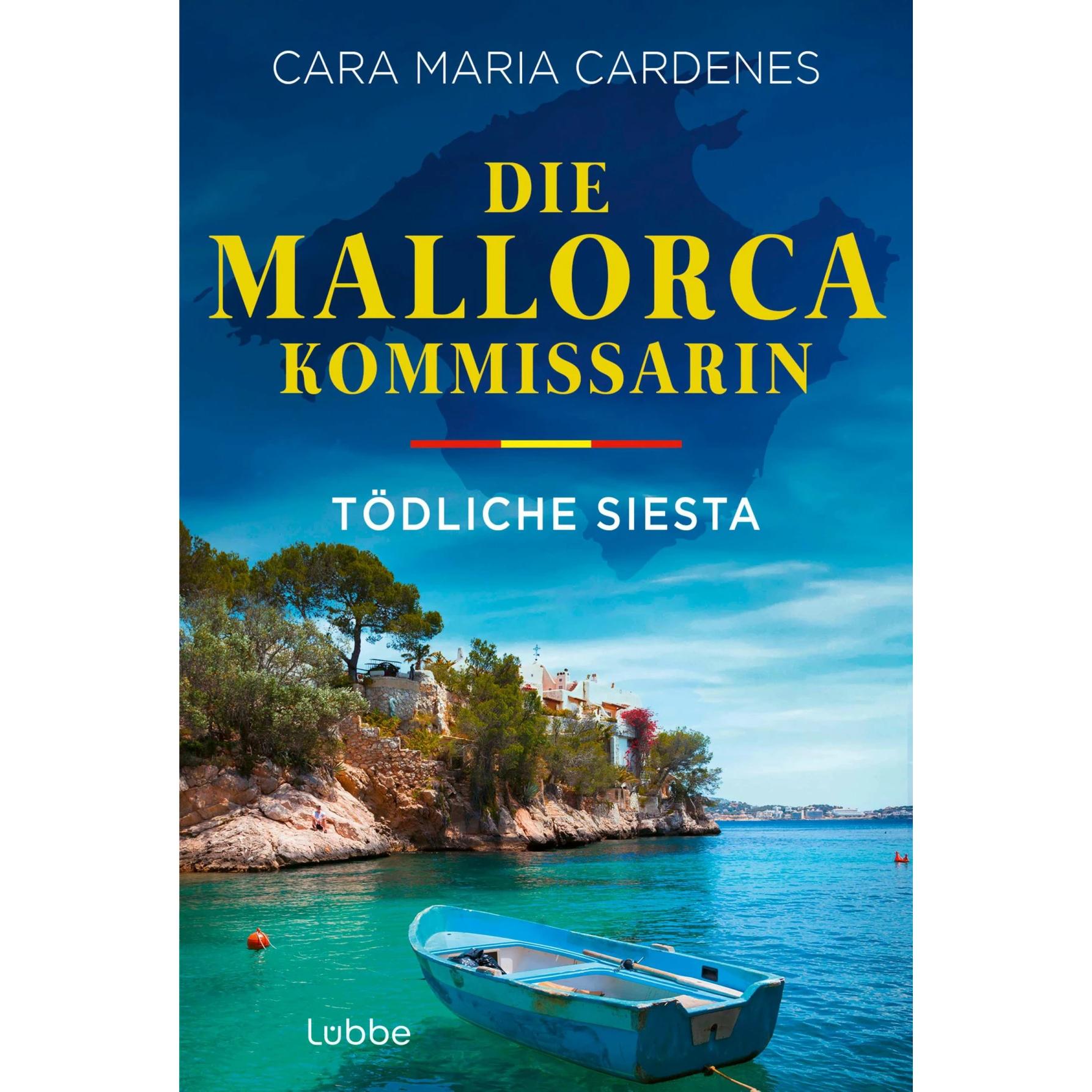 Die Mallorca-Kommissarin - Tödliche Siesta, Belletristik von Cara Maria Cardenes