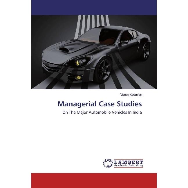 Managerial Case Studies, Fachbücher von Varun Kesavan