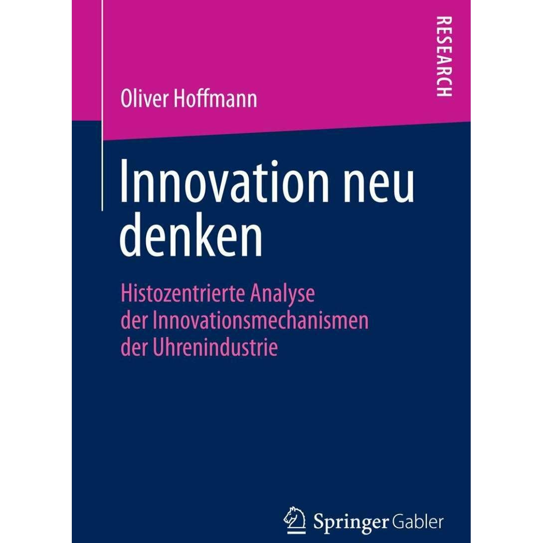 Innovation neu denken, Fachbücher von Oliver Hoffmann