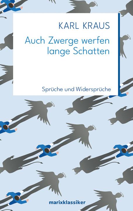 Produktbild Auch Zwerge werfen lange Schatten (Deutsch, Karl Kraus, 2013)