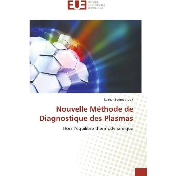 Nouvelle Méthode de Diagnostique des Plasmas, Fachbücher von Lazhar Benmebrouk