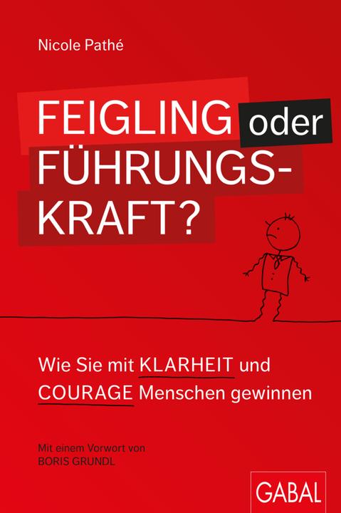 Produktbild Feigling oder Führungskraft? (Deutsch, Nicole Pathé, 2017)