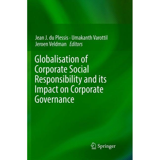 Globalisation of Corporate Social Responsibility and its Impact on Corporate Governance, Fachbücher von Umakanth Varotti...
