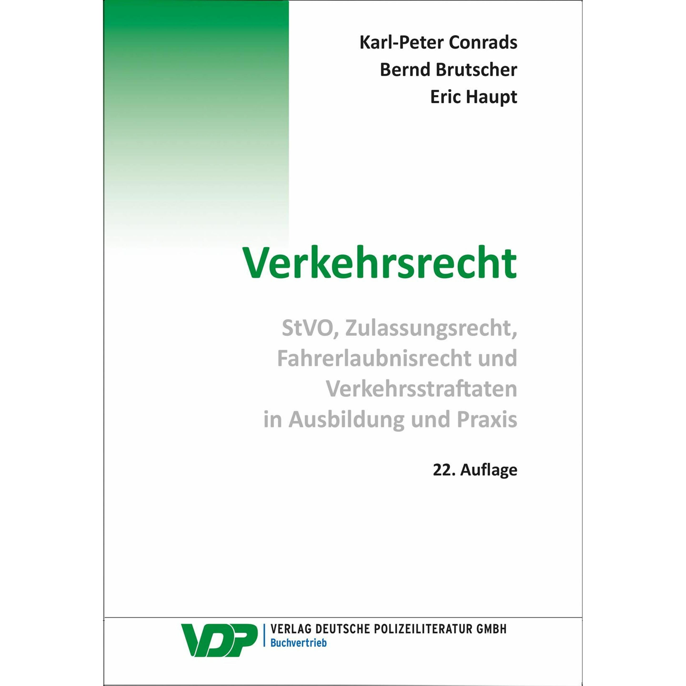 Verkehrsrecht, Fachbücher von Karl-Peter Conrads, Bernd Brutscher, Eric Haupt