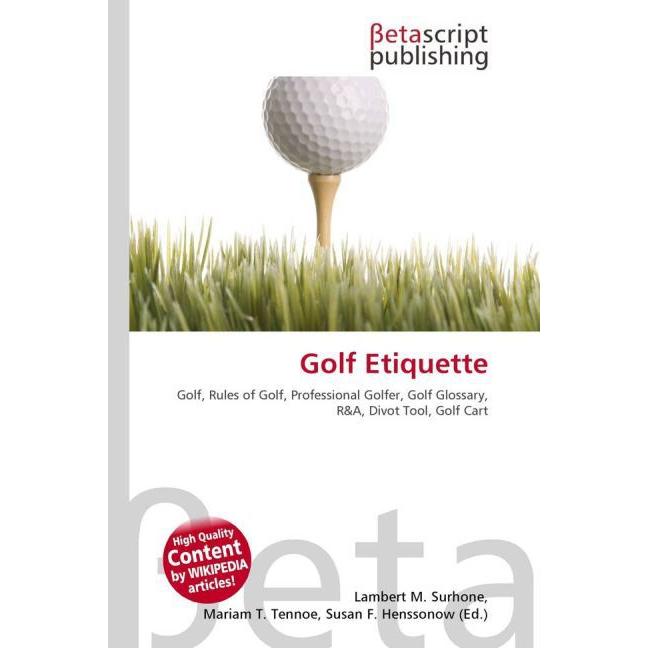 Golf Etiquette, Ratgeber