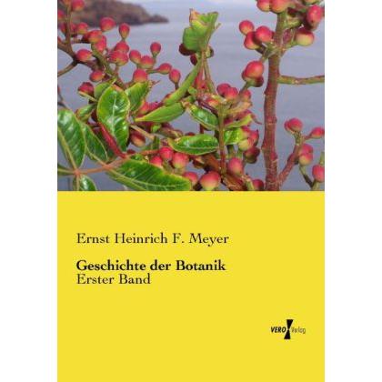 Geschichte der Botanik, Fachbücher von Ernst Heinrich F. Meyer